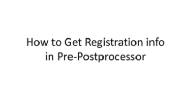 How to Get Registration info in PrePostProcessor