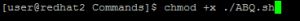 chmod +x for ABQ.sh 